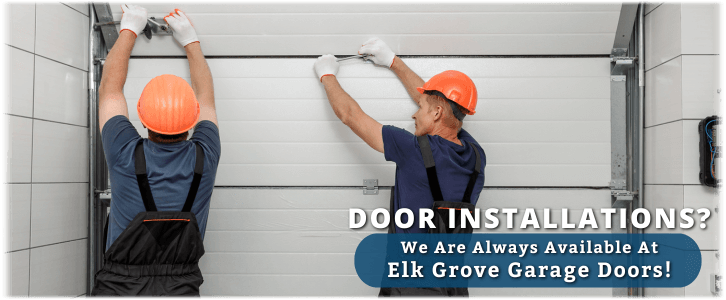 Garage Door Installation Elk Grove
